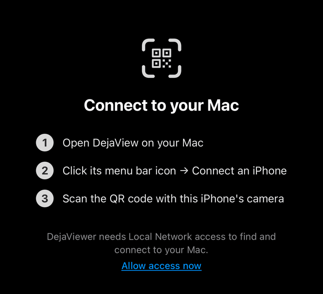 DejaViewer's Connect to your Mac screen: open DejaView, click its menu bar icon, scan the QR code